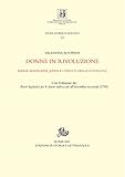 Donne In Rivoluzione. Marie-Madeleine Jodin E I Diritti Della Citoyenne. Con L'edizione Dei «Pareri Legislativi Per Le Donne Indirizzati All'assemblea Nazionale» (1790) - 2