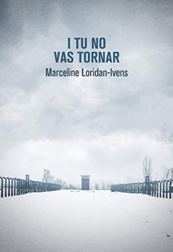  I tu no vas tornar: 7