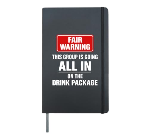Funny Cruise Drink Package Group Warning Quote Matching Hardcover Journal, Black