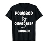 Powered By Corned Beef And Cabbage T-Shirt