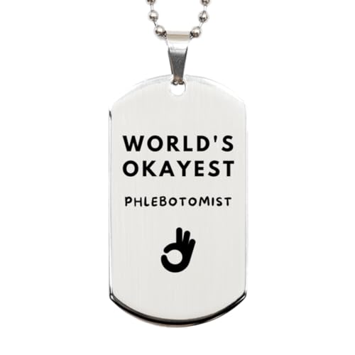 Valentine's Day Unique Gifts for Phlebotomists, Funny Gifts from Coworkers, World's Okayest Phlebotomist Dog Tag Gifts