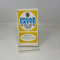 Edgar Cayce on Jesus and His Church 044630834X Book Cover