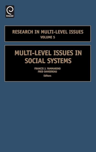 Multi-Level Issues in Social Systems (Research in Multi Level Issues, 5)