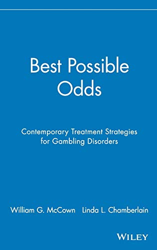 Best Possible Odds: Contemporary Treatment Strategies for Gambling Disorders