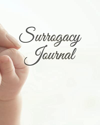 Surrogacy Journal: Intended Parents Surrogacy Surrogate Pregnancy Baby Book