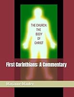 First Corinthians: A Commentary 173105310X Book Cover