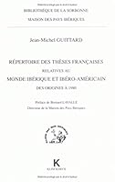 Repertoire Des Theses Francaises Relatives Au Monde Iberique Et Ibero-Americain Des Origines a 1980 2252028645 Book Cover
