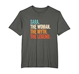 Sara The Woman The Myth The Legend nombre Sara Camiseta