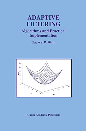 Adaptive Filtering: Algorithms and Practical Implementation view 2