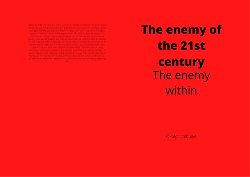 The enemy of the 21st century: The enemy within
