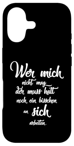Wer mich nicht mag der muss halt noch an sich arbeiten �X�}�z�P�[�X iPhone 17 �p