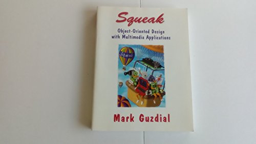Squeak: Object-Oriented Design with Multimedia Applications view 2