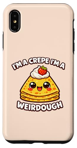 Im A Crepe Im A Weirdough ���킢���H�ו� �ʟ������킢���A�[�g �X�}�z�P�[�X iPhone XS Max �p
