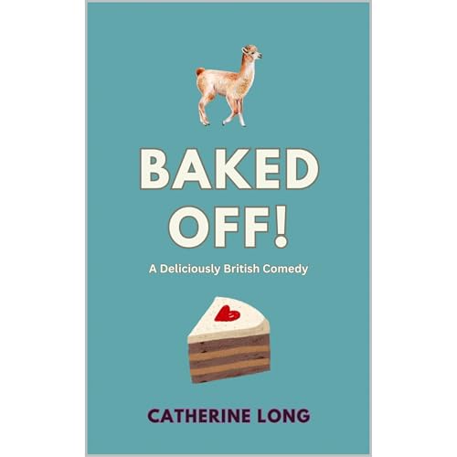 BAKED OFF Audiolibro Por Catherine Long arte de portada
