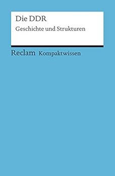 Perfect Paperback Kompaktwissen für Schülerinnen und Schüler. Die DDR: Geschichte und Strukturen [German] Book