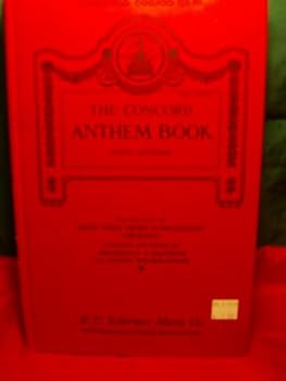 Unknown Binding The Concord Anthem Book Number 13 [Songbook] Book