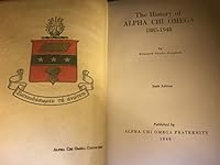 The History of Alpha Chi Omega--1885 - 1948 B00HAUVNN6 Book Cover