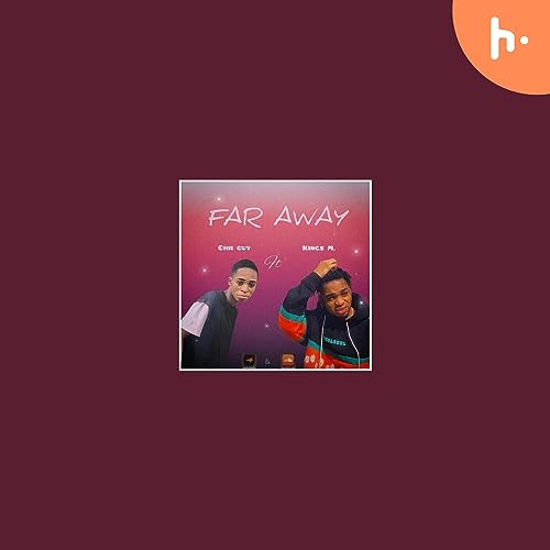 『Far Away - Sped Up Version - Chii Guy x Kings M.』のカバーアート