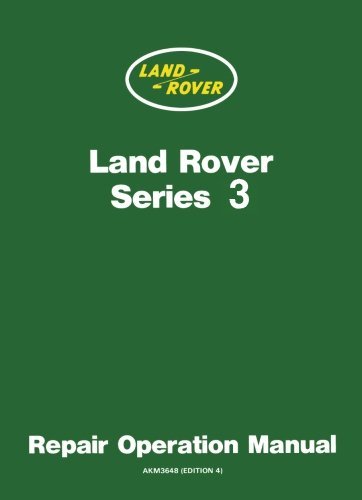 Land Rover Series 3 Repair Operation Manual: Owners Manual by Brooklands Books Ltd(1981-03-04)