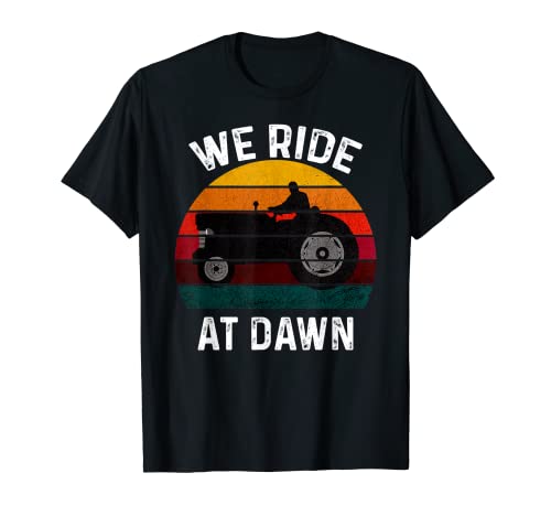 We Ride At Dawn Lawn mower Lawn Mowing Dad Yard ...