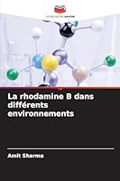 La rhodamine B dans différents environnements 6209277896 Book Cover