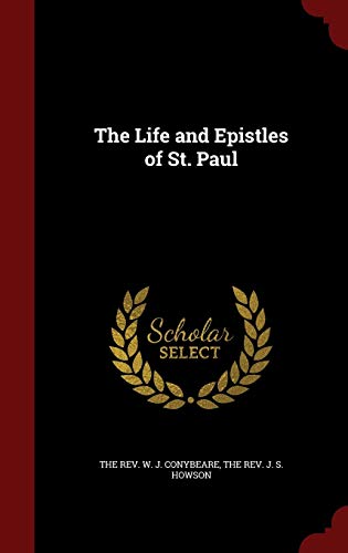 The Life and Epistles of St. Paul 1296596591 Book Cover