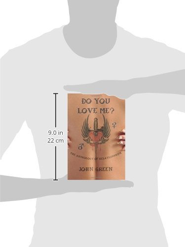 Do You Love Me?: The Astrology of Relationships
