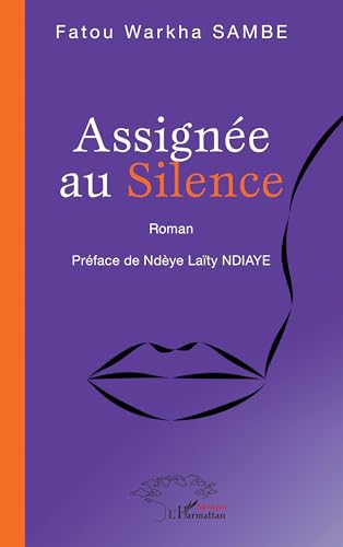 Assignée au Silence: Roman