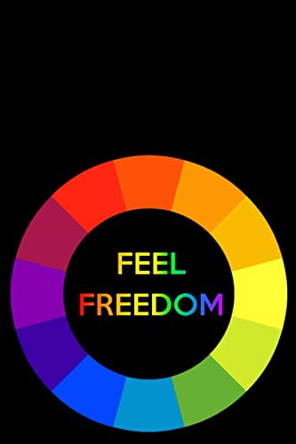  Feel Freedom: Blank Lined Notebook Journal 6x9\