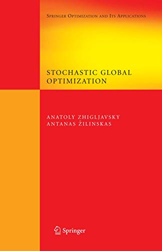 Stochastic Global Optimization: 9 (Springer Optimization and Its Applications) view 2