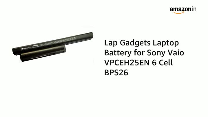 Lap Gadgets Laptop Battery For Sony Vaio Vpceh25en 6 Cell Bps26 Buy Lap Gadgets Laptop Battery For Sony Vaio Vpceh25en 6 Cell Bps26 Online At Low Price In India Amazon In