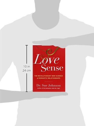 Love Sense: The Revolutionary New Science of Romantic Relationships (The Dr. Sue Johnson Collection, 2) - Image 3