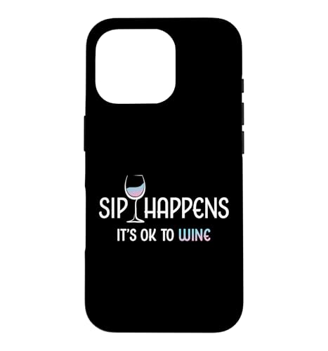 Sip Happens It's OK To Wine �������냏�C���O���X ���C���h�����N �X�}�z�P�[�X iPhone 16 Pro �p