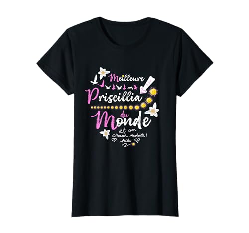 Photo de Cadeau Priscillia Prénom Anniversaire Meilleure Priscillia T-Shirt
