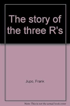 Hardcover The story of the three R's Book