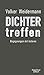 Cover zum Buch Dichter treffen: Begegnungen mit Autoren