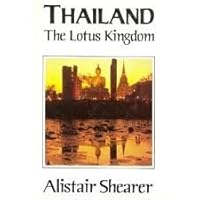 Thailand: The Lotus Kingdom 0719547261 Book Cover