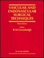 Vascular and Endovascular Surgical Techniques: An Atlas 0702019011 Book Cover