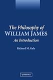 The Philosophy of William James: An Introduction