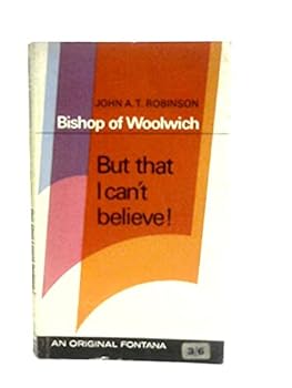 Paperback But That I Can't Believe! Book