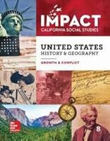McGraw Hill CA Impact US HIstory and Geography Growth and Conflict Grade 8 Teacher Edition 0076755703 Book Cover