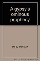 A Gypsy's Ominous Prophecy 0806249846 Book Cover