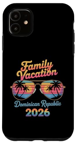 Family Vacation Dominican Republic 2026 Caribbean Souvenirs Case for iPhone 11