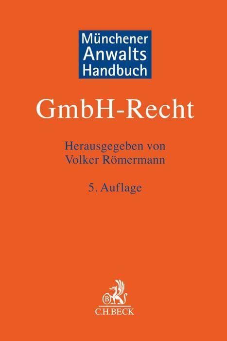 Münchener Anwaltshandbuch GmbH-Recht: Die Neuauflage zur Digitalisierung des Gesellschaftsrechts. Virtuelle Beschlussfassung, digitale Gründung und Beurkundung gemäß DiRUG und DiREG und vieles mehr