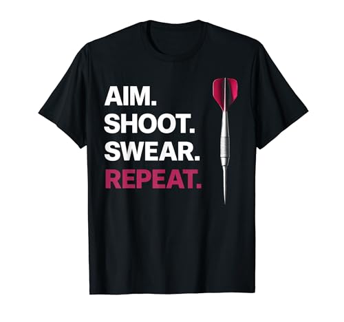 Darts Aim Shoot Swear Repeat Funny Dart Player T�V���c