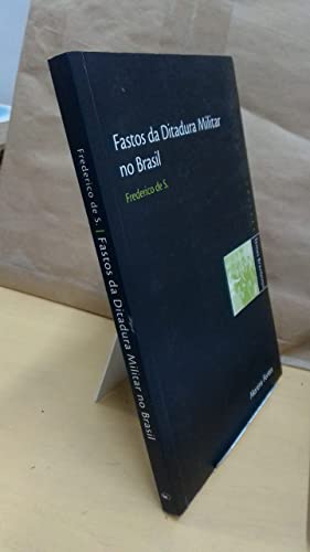 Fastos da ditadura militar no Brasil