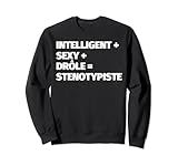 Stenotypiste drôle Stenotypiste drôle Sweatshirt
