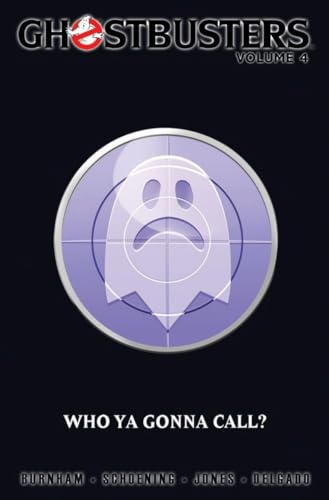 Ghostbusters Volume 4: Who Ya Gonna Call? (Ongoing (2012-2014))