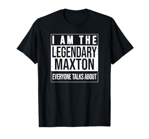 Soy la Camisa legendaria, Idea de Regalo para Maxton Camiseta