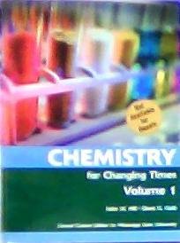 Paperback CHEMISTRY for Changing Times Volume 1 (Second Custom Edition for Mississippi State University) Book